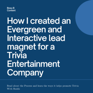 Image describing how I created an evergreen lead magnet for a trivia company